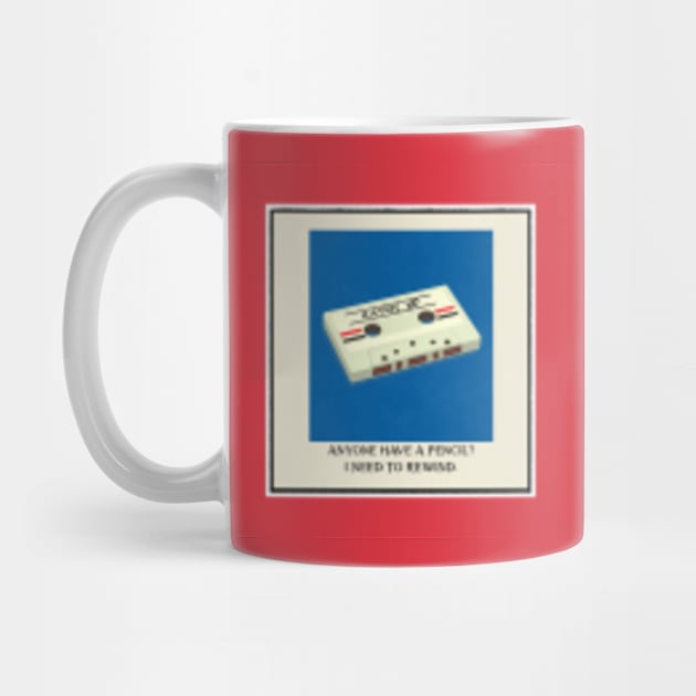 Funny Retro Cassette Tape Rewind with a Pencil Pop Art Coffee Cup Only by Lodubyal